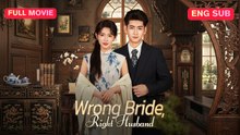 [DUB] Wrong Bride, Right Husband Full Movie ❤️FlashZone