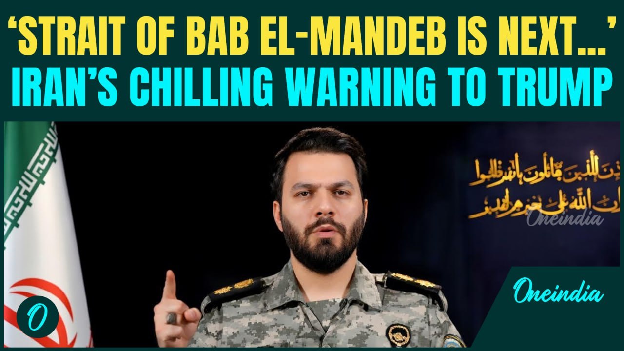 Iran Army Spox Warns To BLOCK Strait of Bab El-Mandeb if U.S Army IMPOSE Naval Blockade on Hormuz