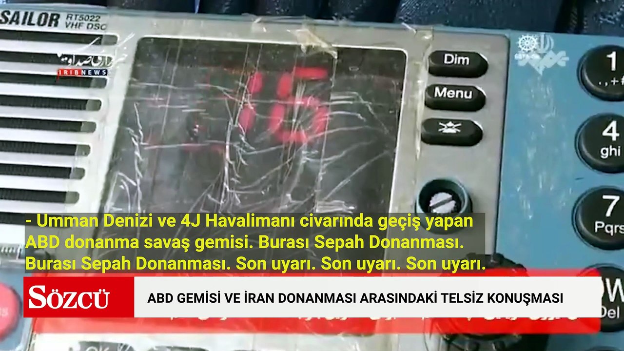 Hürmüz Boğazı'nı geçen ABD gemisi ve İran donanması arasındaki telsiz konuşması yayınlandı