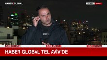 İran- ABD anlaşamadı: Haber Global ekibi Tel Aviv'den son gelişmeleri aktardı