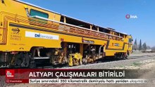 Suriye sınırındaki 350 kilometrelik demiryolu hattı yeniden ulaşıma açıldı