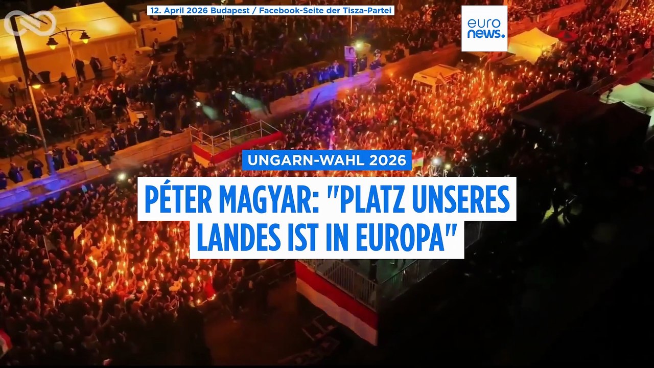 Péter Magyar nach Wahlsieg: "Ungarns Platz ist in Europa"