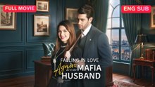 [EngSub] Falling in Love Again with my Mafia Husband