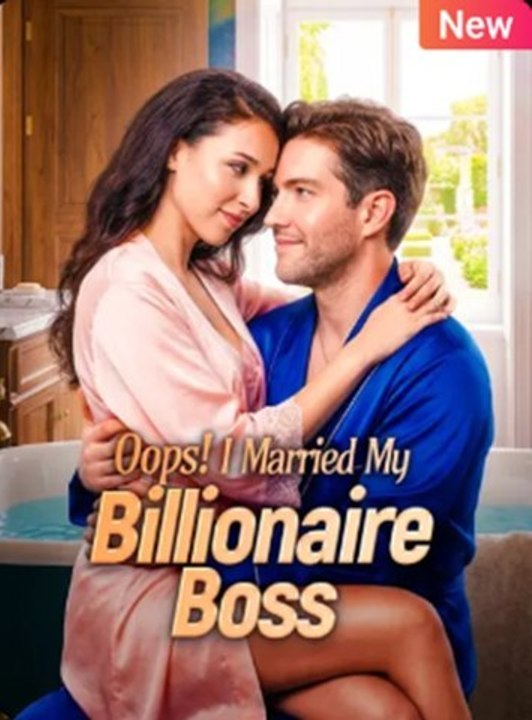 New Hot🔥 Oops! Married My Billionaire Boss Isode