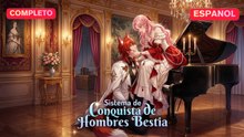 [Español] Sistema de Conquista de Hombres Bestia (Versión completo)