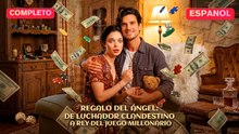 [Español] Regalo del Ángel  De Luchador Clandestino a Rey del Juego Millonario (Versión completo)