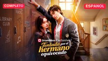 [Español] (Tentada por el hermano equivocado (Versión completo)