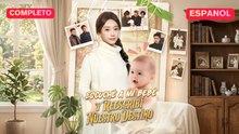 (Doblado) Escuché a mi bebé y reescribí nuestro destino  (Versión completo)