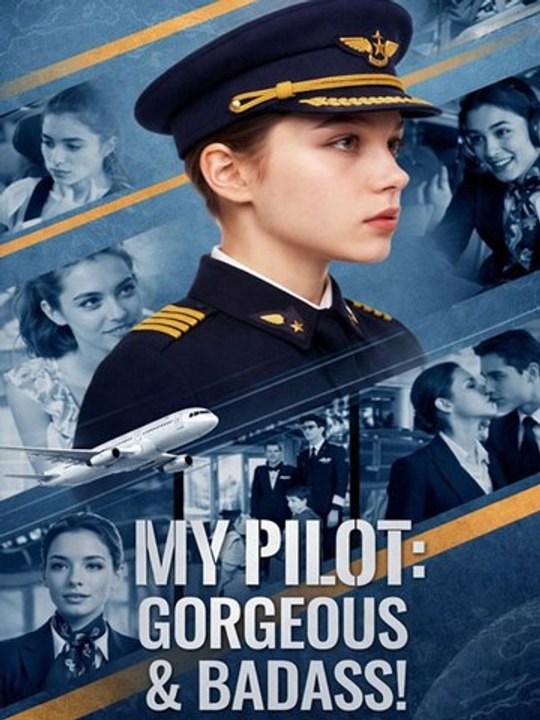 My Pilot- Gorgeous & Badass! #englishsub