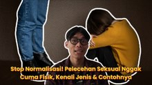 Bukan Cuma Kontak Fisik, Kenali Ragam Bentuk Pelecehan Seksual di Sekitar Kita-Tips Parenting