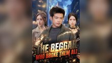 The Beggar Who Broke Them All - Full Episode