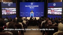 Milli Eğitim Akademisi, Bakan Tekin’in verdiği ilk dersle kapılarını açtı