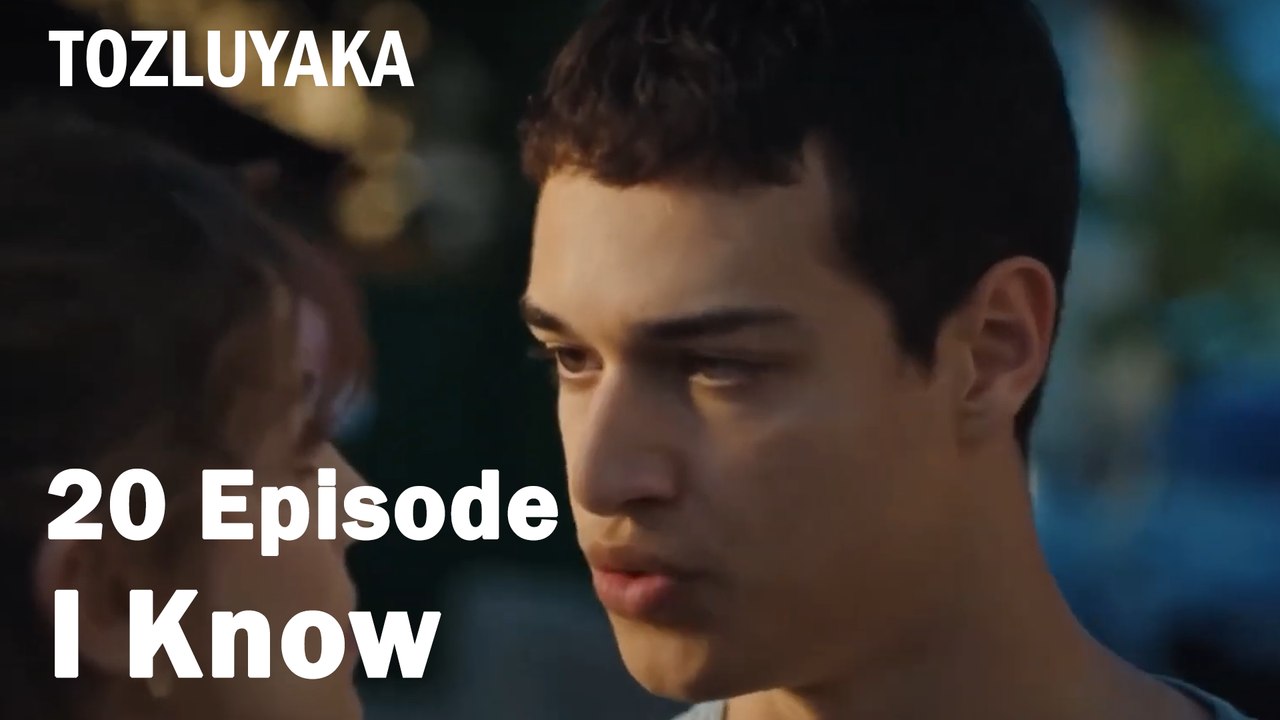 I Know - Tozluyaka