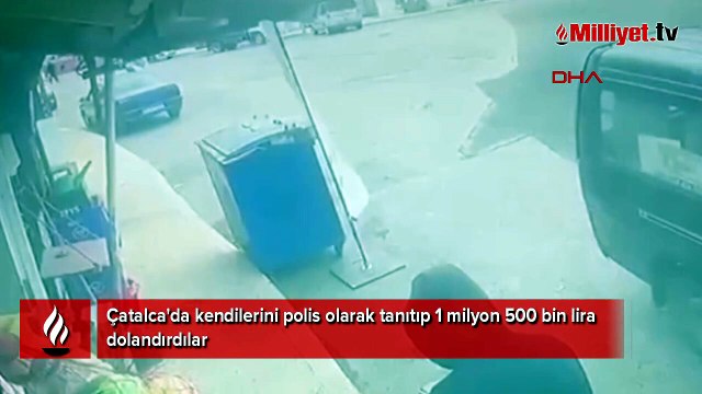 Çatalca’da yaşlı vatandaşı hedef aldılar! 'Polisim' diyerek 1.5 milyonluk ziynet eşyası çaldılar