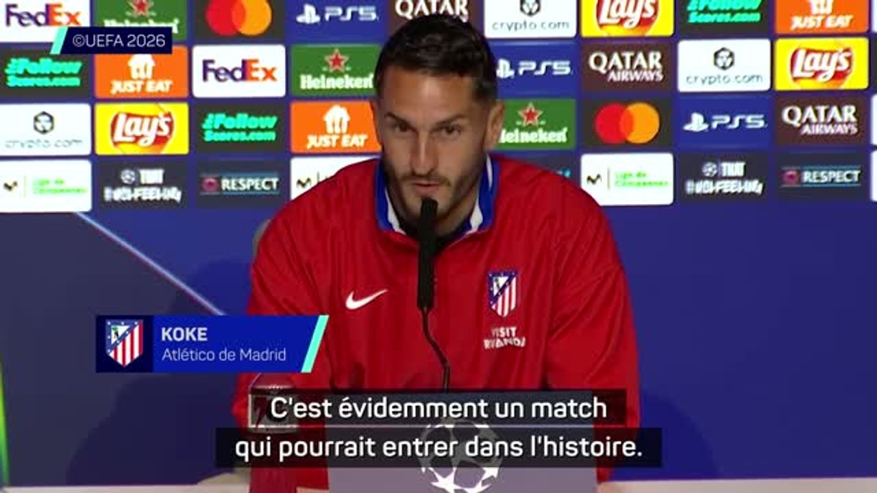 Atlético - Koke : "C'est évidemment un match qui pourrait entrer dans l'histoire"