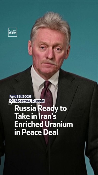 Russia Ready to Take in Iran's Enriched Uranium in Peace Deal