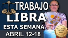 LIBRA ♎ - TRABAJO para Empleados y Desempleados - STUART de ARCANOS.COM - 12-18 Abril 2026 - S16