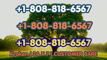 ↳《{Complete》]™【{BIG}】™[*List of KrakenⓃⓃ CUSTOMER© WaLlEt© Care℗ (Toll Free Number Support) Numbers
