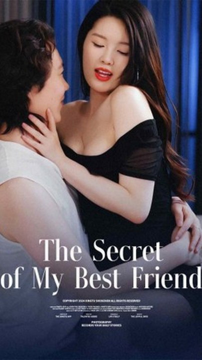 The Secret of My Best Friend - Chinese Drama - English Sub