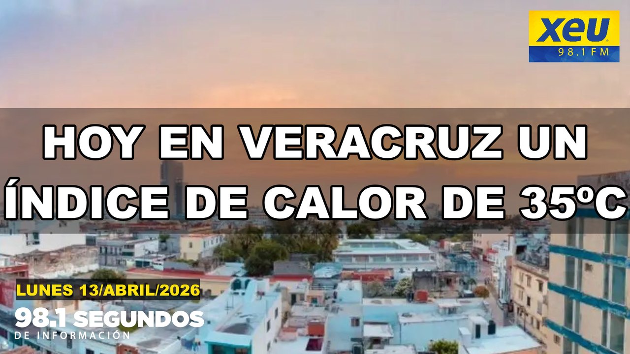 Hoy en Veracruz un índice de calor de 35ºC