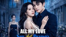 [New Film] All My Love She Left Behind | Full Movie (2026)