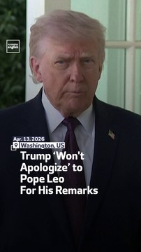 Trump ‘Won't Apologize’ to Pope Leo For His Remarks