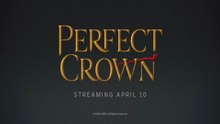 Perfect Crown | 1st Teaser Trailer | Disney+
