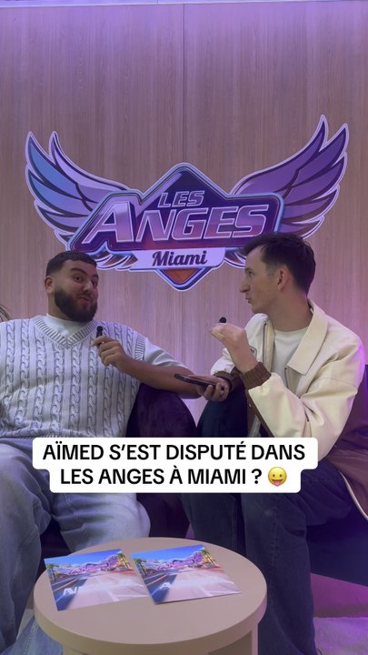 AÏMED S’EST DISPUTÉ | LES ANGES À MIAMI ☀️