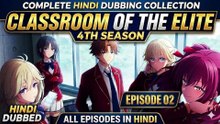Classroom of the Elite S-04 Ep-02 Hindi Dubbed