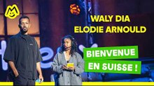 Waly Dia – Bienvenue en Suisse ! (avec la participation d'Élodie Arnould)
