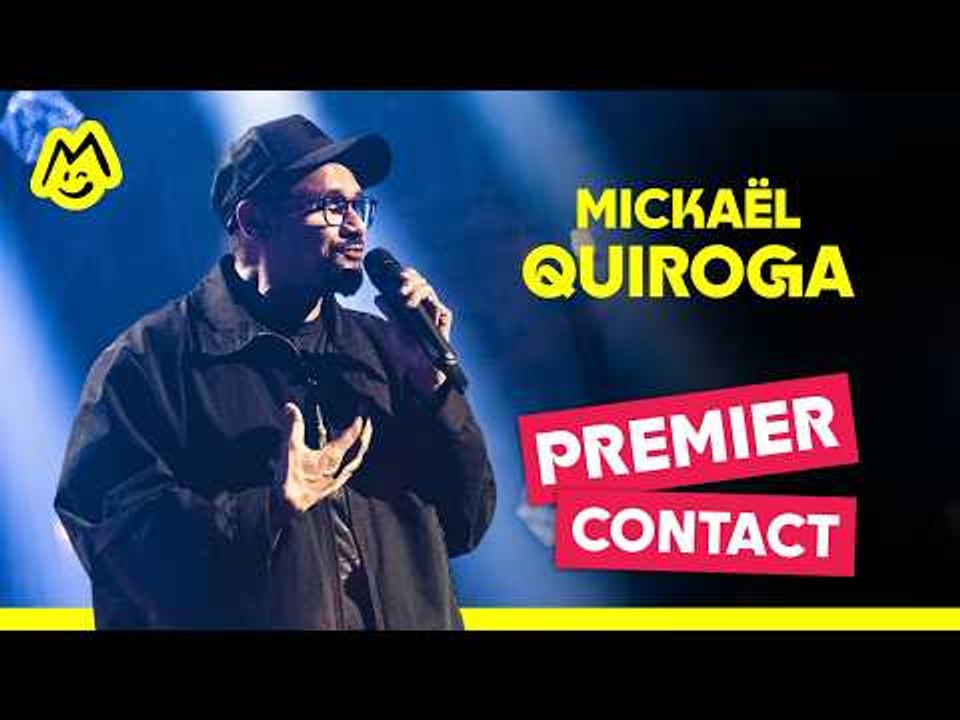 Mickaël Quiroga – Premier contact