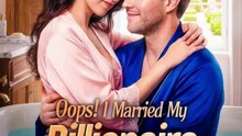 Accidentally Wed to My Tycoon Employer (2026) - Full Movie