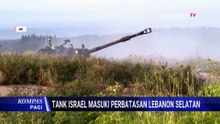 Tegang! Tank Israel Masuki Perbatasan Lebanon Selatan, Italia Turun Tangan? | KOMPAS PAGI