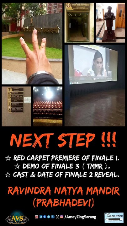 Next Step : Red Carpet Premiere, Small Demo Of Finale 3 (TMMR), Finale 2 Date Announcement, Cast Reveal & Future Announcement All Together at Traditional Auditorium Where Late Worlds Greatest Magician Chandu The Great had a Record Of All Shows "Housefull"