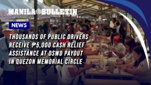 Thousands of public drivers receive ₱5,000 Cash Relief Assistance at DSWD payout in Quezon Memorial Circle