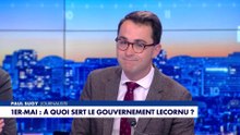 L'édito de Paul Sugy : «1er-mai : à quoi sert le gouvernement Lecornu ?»