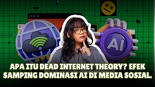 ​Apa itu Dead Internet Theory? Benarkah Internet Kini Dikuasai AI-Melek Teknologi