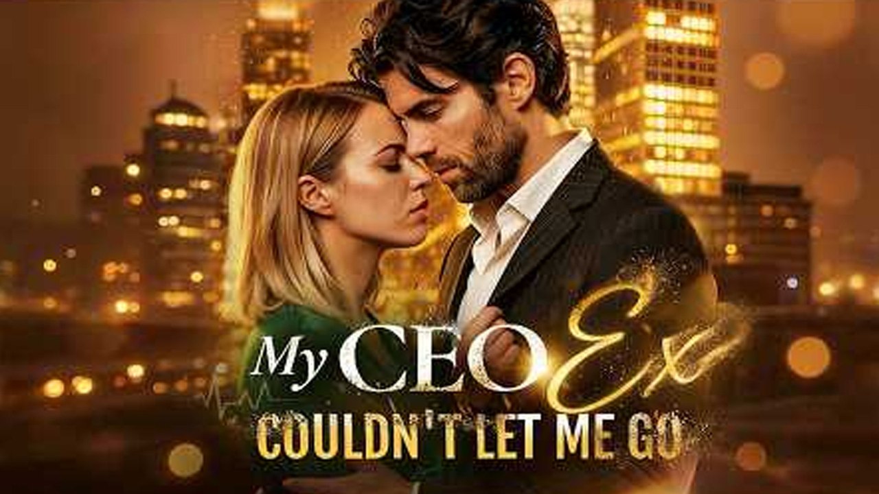 My CEO Ex Couldn't Let Me Go - FULL EP
