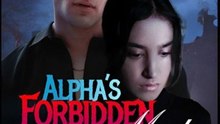 Alpha's Forbidden Mate- Drama FULL MOVIES ENGLISH SUB