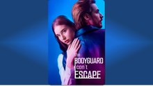 the bodyguard i can't escape