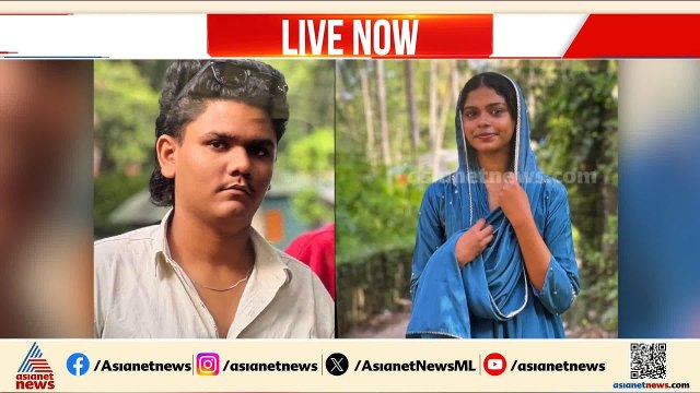 അദ്നാന്റെ സ്വഭാവ ദൂഷ്യം ചോദ്യം ചെയ്തു, എതിര് നിന്നത് നസ്രിന; പൊലീസിന്റെ പ്രാഥമിക നിഗമനം
