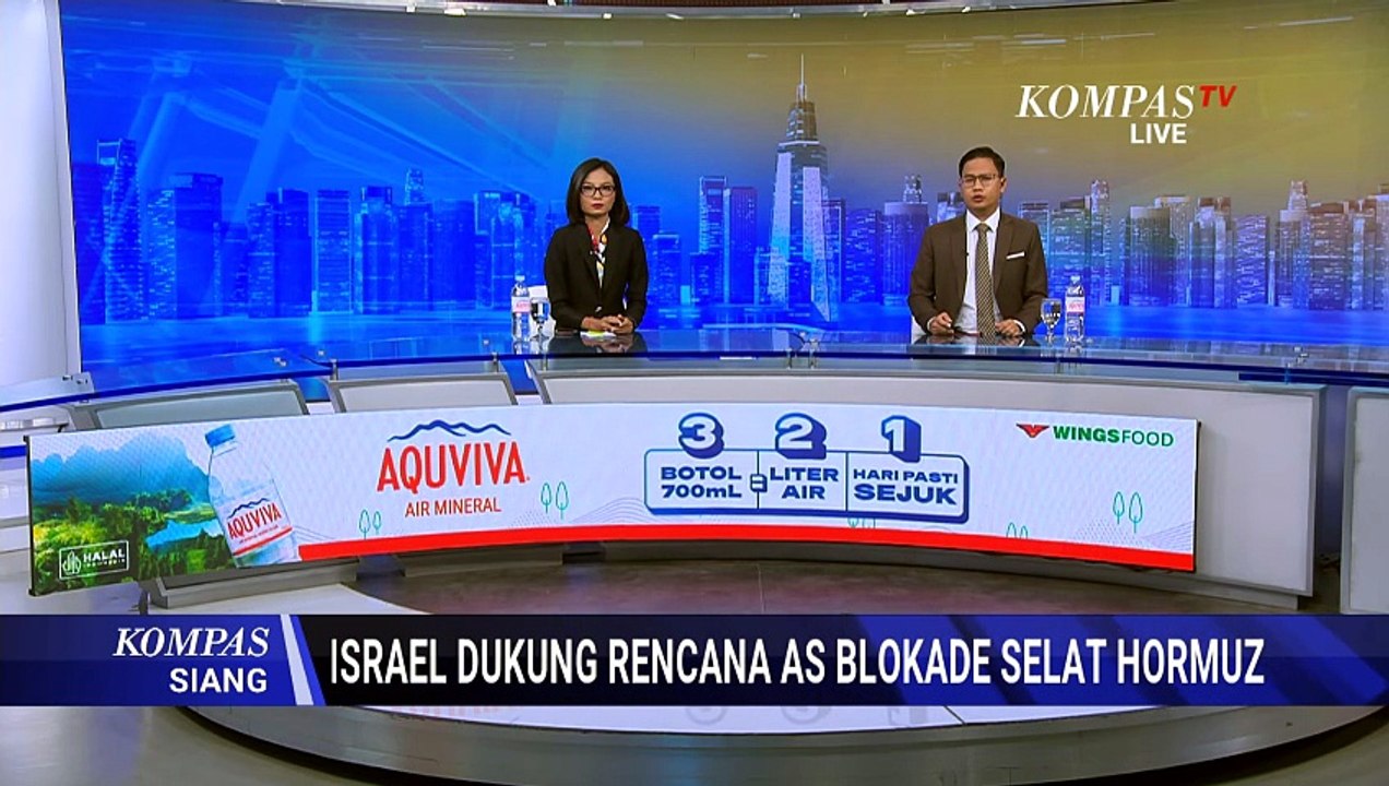 Netanyahu Dukung Rencana Trump Blokade Selat Hormuz, Soroti Isu Nuklir Iran | KOMPAS SIANG