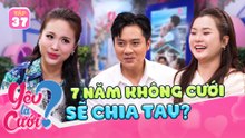 Yêu Là Cưới 2025 tập 37