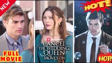🧡🍏 🔥[Hot 2026] CancelTheWedding, QueenMovesOn - FULL ENGSUB | Reelshort Hot HD