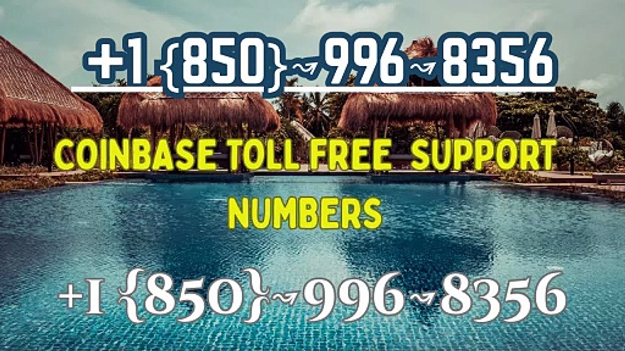↯~↯C%omplete List of Official Coinbase™↯ TOLL FREE™ Contact ↯Numbers in USA