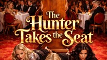 The Hunter Takes the Seat - Full Movie - ENG