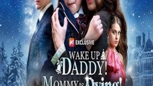Wake up Daddy! Mommy is Dying!- Drama FULL MOVIES ENGLISH SUB