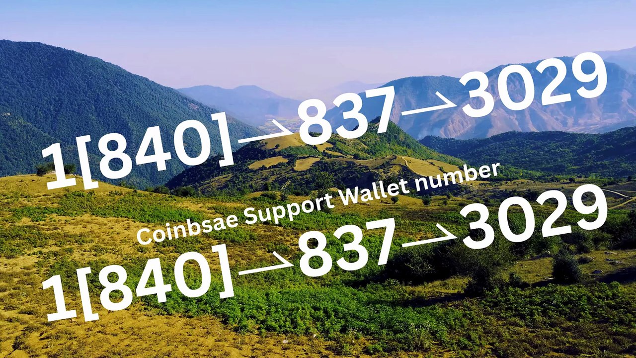 ⁂【Verified】⋉अ ⁂[ ⁂Coinbase® Toll free© helpline® Numbers Contact⁂ (24/7) Live Person Care)