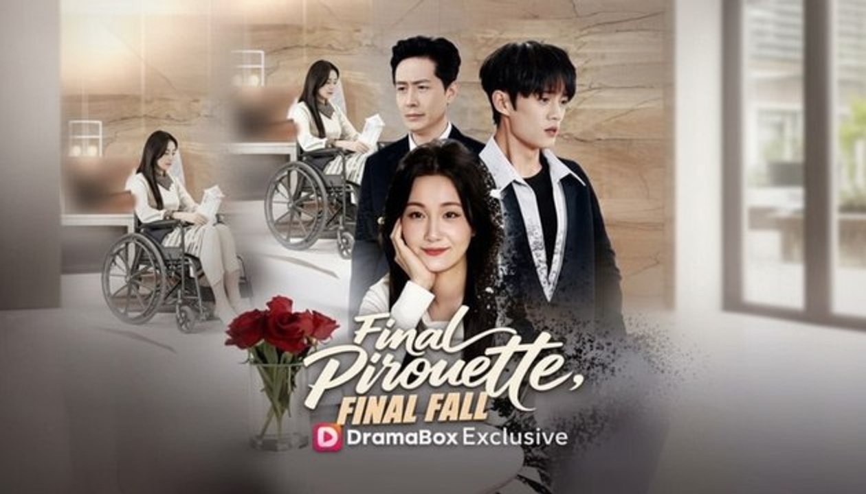 Final Pirouette, Final Fall | FULL EPISODE | ENG SUB | MEGA SHORT DRAMA