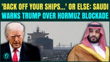 Saudi Arabia ‘BACKSTABS’ Trump? Issues CHILLING Warning To U.S.—Remove Navy From Hormuz Or ELSE….